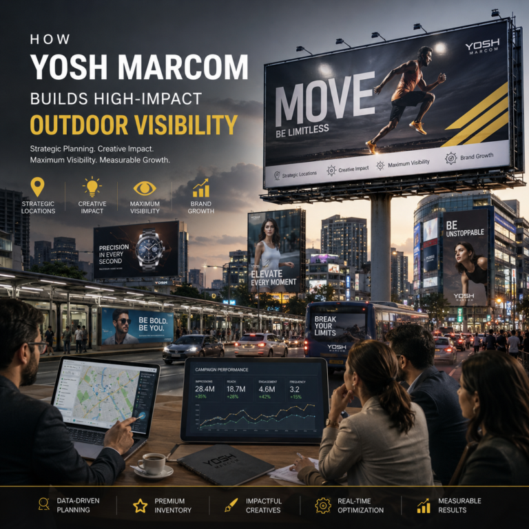 Outdoor media agency like Yosh marcom Helps business to increase Sales and revenue